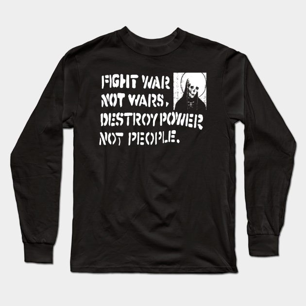 Fight war not wars t shirt Long Sleeve T-Shirt by TeeFection